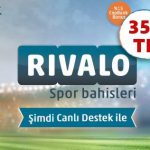 RİVALO'DAN 350 TL FIRSAT BONUSU