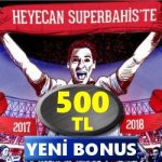 SÜPERBAHİS'TEN BOMBA BONUS: 500 TL